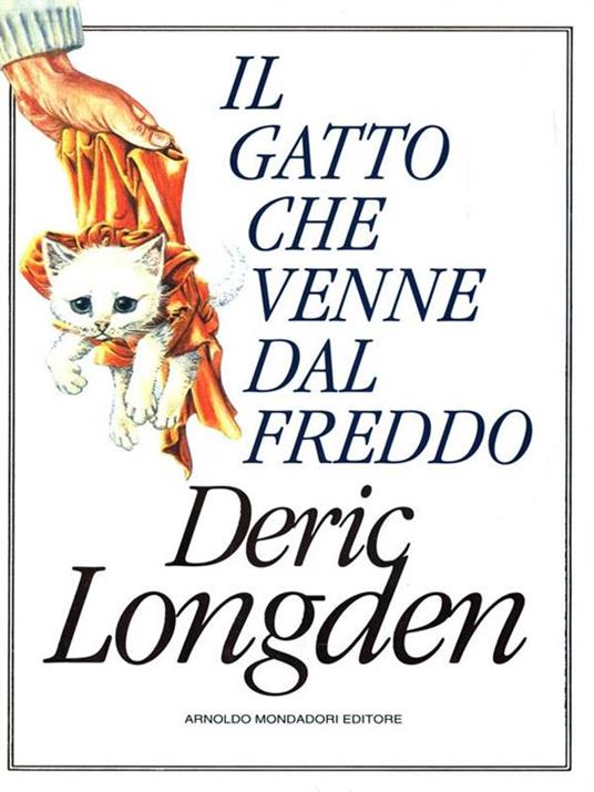 Il gatto che venne dal freddo - Deric Longden - copertina