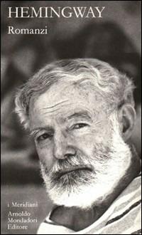 Romanzi. Vol. 2 - Ernest Hemingway - copertina