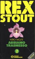 Abbiamo trasmesso - Rex Stout - copertina