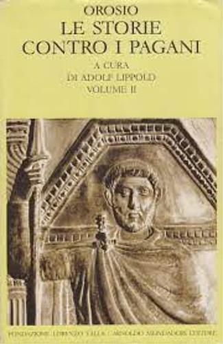 Le storie contro i pagani. Vol. 2 - Paolo Orosio - copertina