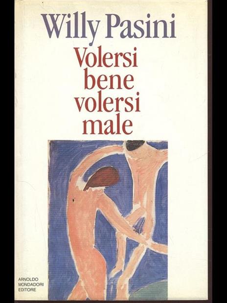 Volersi bene, volersi male - Willy Pasini - 2