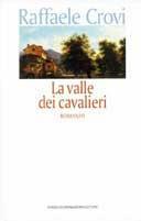 La valle dei cavalieri - Raffaele Crovi - copertina