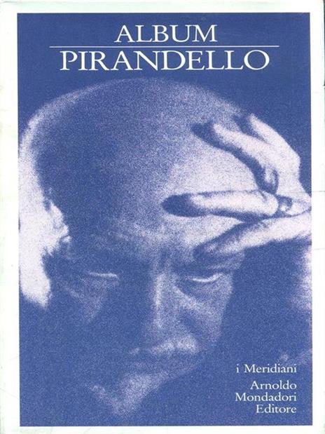 Album Pirandello - Luigi Pirandello - 4