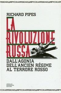 La rivoluzione russa - Richard Pipes - copertina