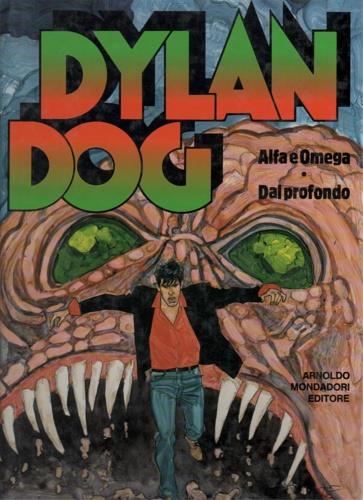 Dylan Dog: Alfa e Omega. Dal profondo - Tiziano Sclavi - copertina