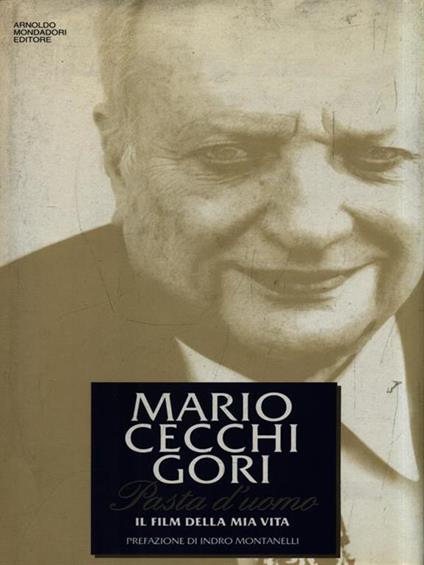 Pasta d'uomo. Il film della mia vita - Mario Cecchi Gori - copertina