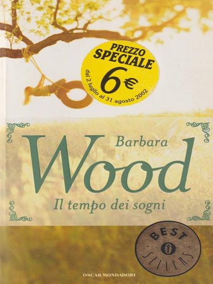 Il tempo dei sogni - Barbara Wood - copertina