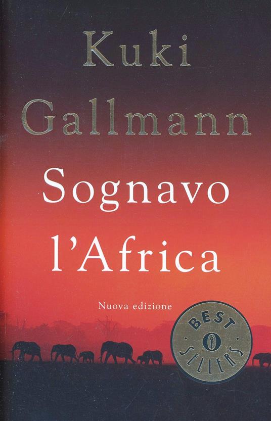 Sognavo l'Africa - Kuki Gallmann - copertina