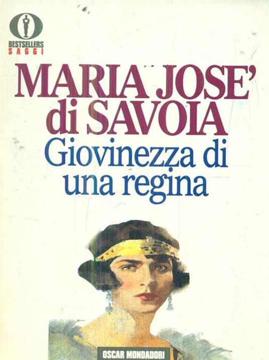Giovinezza di una regina - Maria Josè di Savoia - copertina