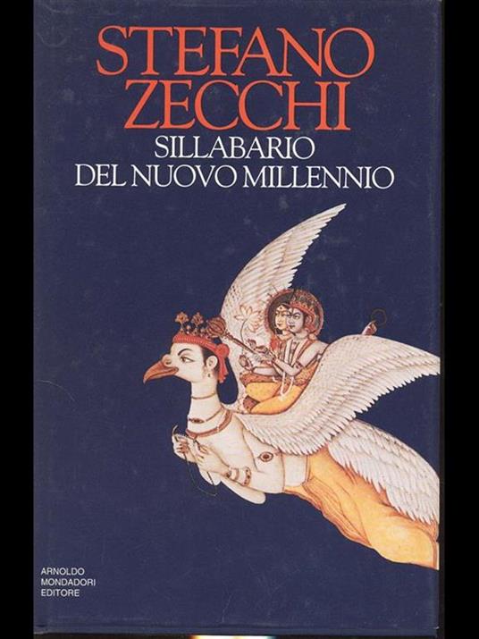 Sillabario del nuovo millennio - Stefano Zecchi - 3