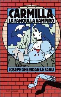 Carmilla, la fanciulla vampiro - Joseph Sheridan Le Fanu - copertina