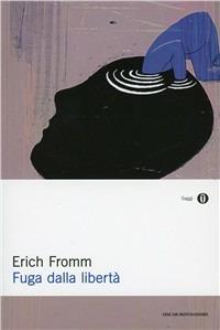 Fuga dalla libertà - Erich Fromm - copertina