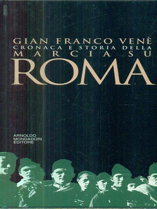 La marcia su Roma - Gianfranco Venè - copertina