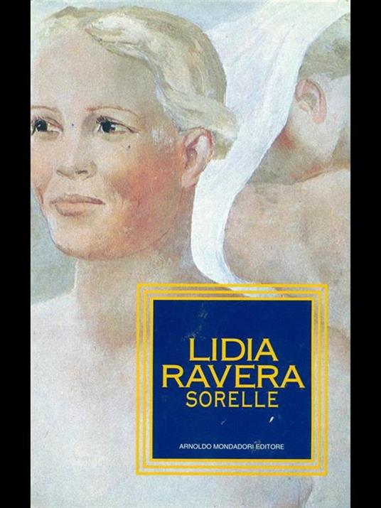 Sorelle - Lidia Ravera - 3