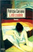 L' età crudele - Patrizia Carrano - copertina