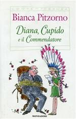 Diana, Cupìdo e il commendatore