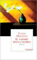 Il sapore della gloria - Yukio Mishima - copertina