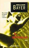 Il dettaglio - William Bayer - copertina