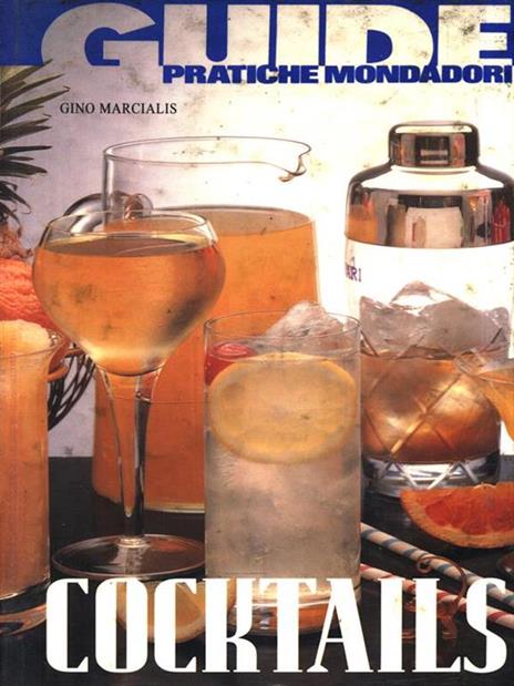 Cocktails. Ediz. illustrata - Gino Marcialis - copertina