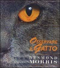 Osservare il gatto - Desmond Morris - copertina