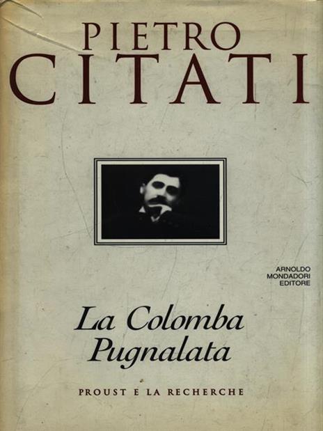La colomba pugnalata - Pietro Citati - copertina