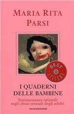 I quaderni delle bambine. Testimonianze infantili sugli abusi sessuali degli adulti