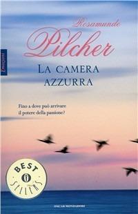 La camera azzurra - Rosamunde Pilcher - Libro - Mondadori - Oscar  bestsellers