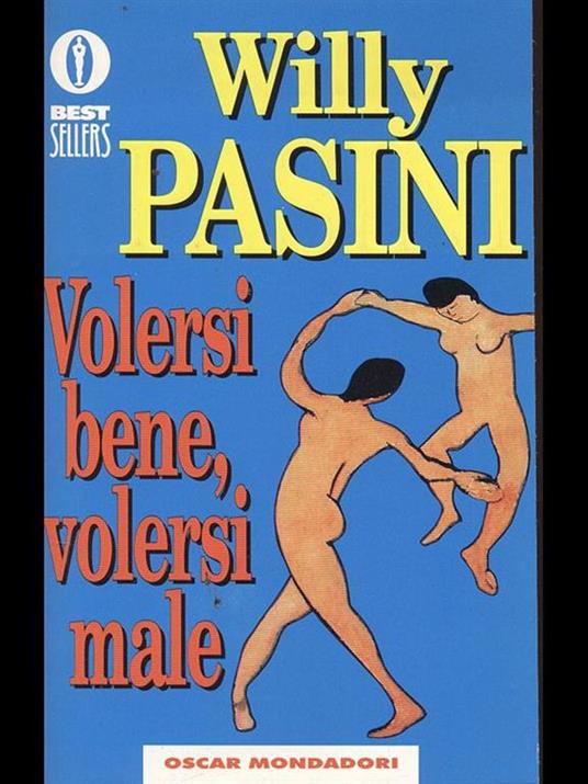 Volersi bene, volersi male - Willy Pasini - 2