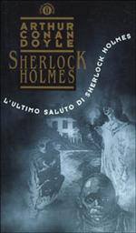 L' ultimo saluto di Sherlock Holmes