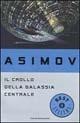 Il crollo della galassia centrale - Isaac Asimov - copertina