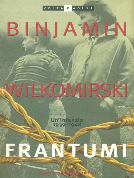 Frantumi - Benjamin Wilkomirski - 2