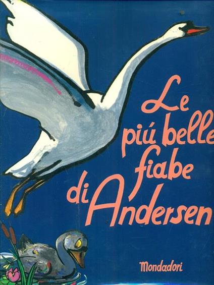 Le più belle fiabe di Andersen - Hans Christian Andersen - copertina