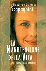 La manutenzione della vita