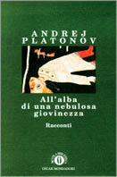 All'alba di una nebulosa giovinezza - Andrej Platonov - copertina