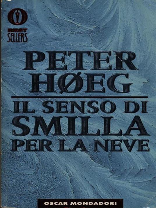 Il senso di Smilla per la neve - Peter Høeg - copertina