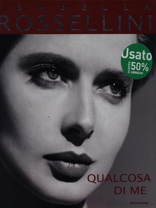 Qualcosa di me - Isabella Rossellini - copertina