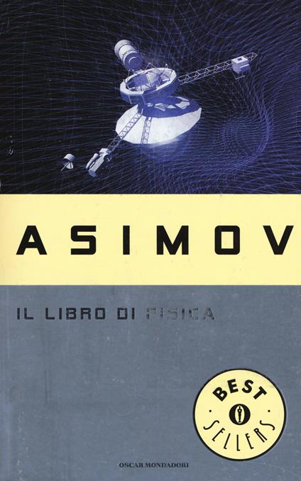 Il libro di fisica - Isaac Asimov - copertina
