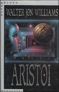 Aristoi - Walter Jon Williams - copertina