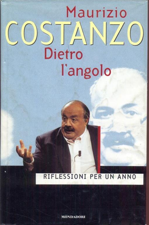 Dietro l'angolo - Maurizio Costanzo - copertina