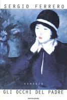 Gli occhi del padre - Sergio Ferrero - copertina