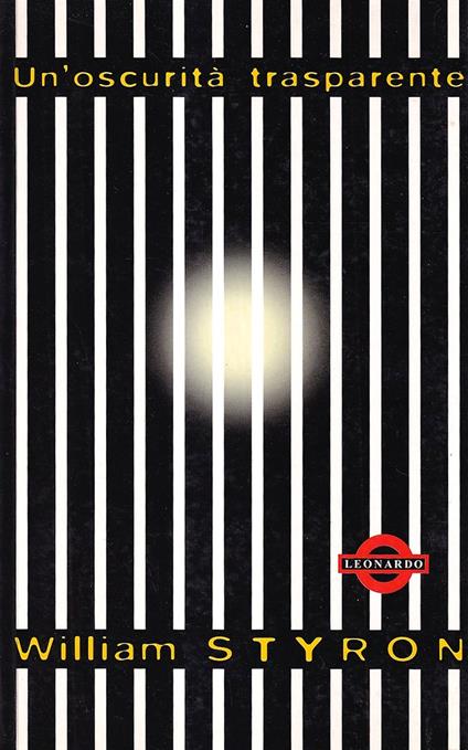 Un'oscurità trasparente - William Styron - copertina