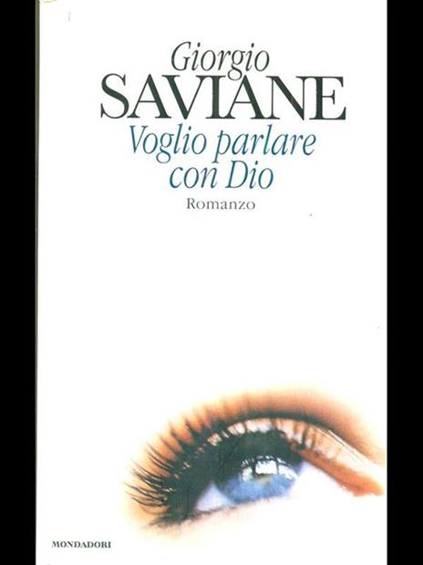 Voglio parlare con Dio - Giorgio Saviane - copertina