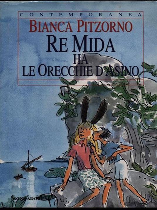 Re Mida ha le orecchie d'asino - Bianca Pitzorno - copertina