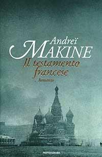 Il testamento francese - Andreï Makine - copertina
