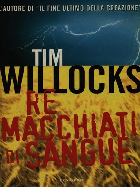 Re macchiati di sangue - Tim Willocks - 3