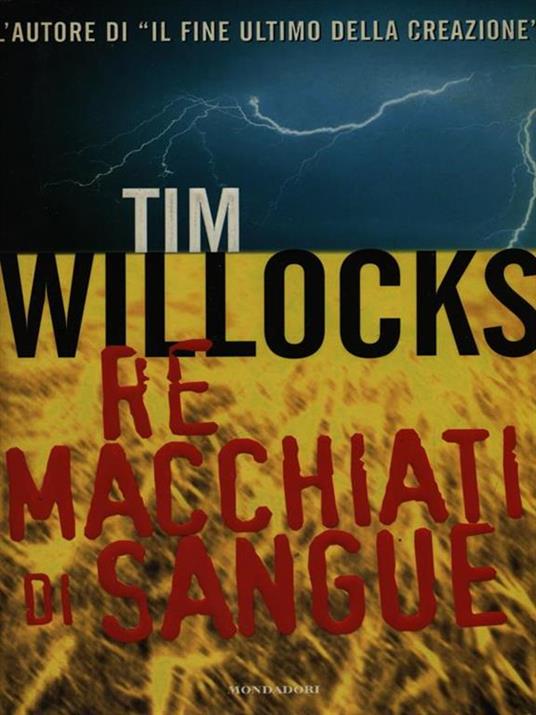 Re macchiati di sangue - Tim Willocks - copertina