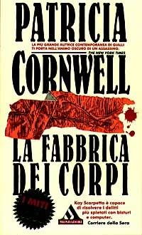 La fabbrica dei corpi - Patricia D. Cornwell - copertina