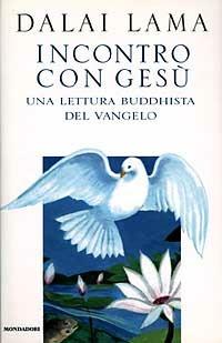 Incontro con Gesù. Una lettura buddhista del vangelo - Gyatso Tenzin (Dalai Lama) - copertina