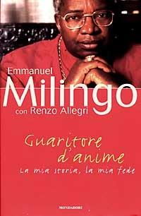 Guaritore d'anime - Emmanuel Milingo,Renzo Allegri - copertina