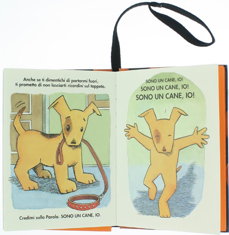 Aprimi... Sono un cane, io!